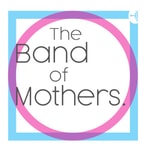 Logo of the podcast The Band of Mothers Podcast The Band of Mothers