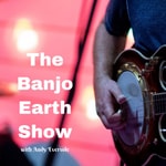 Logo of the podcast The Banjo Earth Show Podcast The Banjo Earth Show