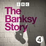 Logo of the podcast The Banksy Story Podcast The Banksy Story