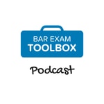 The Bar Exam Toolbox Podcast: Pass the Bar Exam with Less Stress