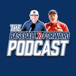 The Baseball Forward Podcast