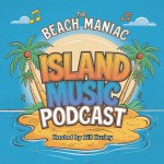 Logo of the podcast The Beach Maniac Island Music Podcast Podcast The Beach Maniac Island Music Podcast