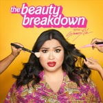 Logo of the podcast The Beauty Breakdown with Glamzilla Podcast The Beauty Breakdown with Glamzilla