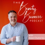 The Beauty Business Podcast Podcast The Beauty Business Podcast