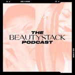The Beautystack Podcast The Beautystack Podcast