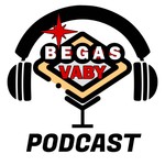 Logo of the podcast The Begas Vaby Las Vegas Podcast Podcast The Begas Vaby Las Vegas Podcast