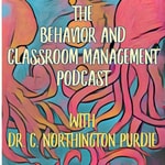 Logo of the podcast The Behavior and Classroom Management Podcast Podcast The Behavior and Classroom Management Podcast