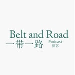 The Belt and Road Podcast 