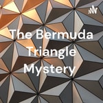 Logo of the podcast The Bermuda Triangle Mystery Podcast The Bermuda Triangle Mystery