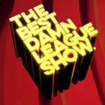 The Best Damn League Show. The Best Damn League Show.