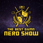 Logo of the podcast The Best Damn Nerd Show Podcast The Best Damn Nerd Show