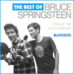 Logo of the podcast The Best of Bruce Springsteen Song of the Week Podcast The Best of Bruce Springsteen Song of the Week
