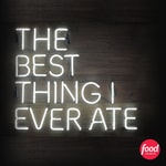 Logo of the podcast The Best Thing I Ever Ate Podcast The Best Thing I Ever Ate