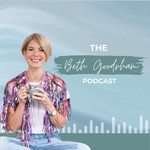 The Beth Goodrham Podcast - Lifestyle & Health for Women Podcast The Beth Goodrham Podcast - Lifestyle & Health for Women