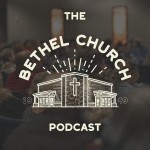 Logo of the podcast The Bethel Church Podcast Podcast The Bethel Church Podcast