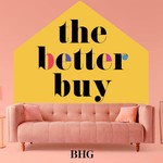 Logo of the podcast The Better Buy Podcast The Better Buy
