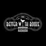 Logo of the podcast The Better With Booze Film Club Podcast Podcast The Better With Booze Film Club Podcast