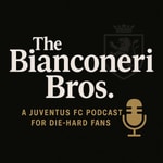 Logo of the podcast The Bianconeri Bros Podcast The Bianconeri Bros
