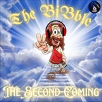 The BibBle: The Second Coming Podcast The BibBle: The Second Coming
