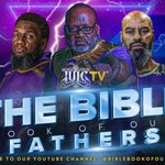 Logo of the podcast The Bible: Book Of Our Fathers Logo of the podcast The Bible: Book Of Our Fathers