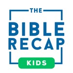 Logo of the podcast The Bible Recap Kids Podcast The Bible Recap Kids