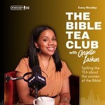 Logo of the podcast The Bible Tea Club with Angelle Lashun Podcast The Bible Tea Club with Angelle Lashun