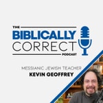 Logo of the podcast The Biblically Correct Podcast (Messianic Jewish) Logo of the podcast The Biblically Correct Podcast (Messianic Jewish)