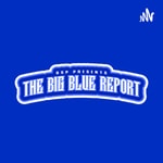 Logo of the podcast The Big Blue Report Featuring Jonathan Casillas Podcast The Big Blue Report Featuring Jonathan Casillas