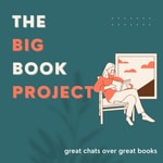 Logo of the podcast The Big Book Project Podcast The Big Book Project