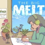 The Big Melt Podcast The Big Melt