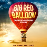 Podcast The Big Red Balloon Podcast