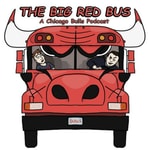 The Big Red Bus: A Chicago Bulls Podcast Podcast The Big Red Bus: A Chicago Bulls Podcast