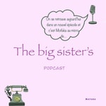 Logo of the podcast The big sister's podcast Podcast The big sister's podcast