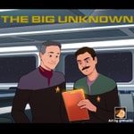 Logo of the podcast The BIG Unknown Podcast The BIG Unknown