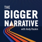 Logo of the podcast The Bigger Narrative Podcast The Bigger Narrative