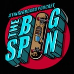 Podcast The Bigspin Fingerboard Podcast