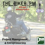 The Biker PM Podcast The Biker PM