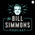 Logo of the podcast The Bill Simmons Podcast Logo of the podcast The Bill Simmons Podcast