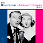 Logo of the podcast The Bing Crosby-Rosemary Clooney Show (OTRR) Podcast The Bing Crosby-Rosemary Clooney Show (OTRR)