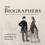 Logo of the podcast The Biographers Podcast The Biographers