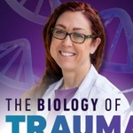 The Biology of Trauma® With Dr. Aimie Podcast The Biology of Trauma® With Dr. Aimie