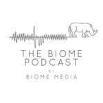 Logo of the podcast The Biome Podcast Podcast The Biome Podcast