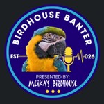 Logo of the podcast The Birdhouse Banter Podcast The Birdhouse Banter