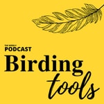 Logo of the podcast The Birding Tools Podcast Podcast The Birding Tools Podcast