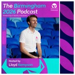 Logo of the podcast The Birmingham 2026 Podcast Podcast The Birmingham 2026 Podcast