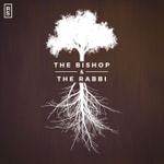 Logo of the podcast The Bishop & The Rabbi Podcast The Bishop & The Rabbi