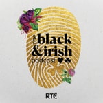 Logo of the podcast The Black and Irish Podcast Podcast The Black and Irish Podcast