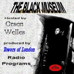 Logo of the podcast The Black Museum (OTRR) Podcast The Black Museum (OTRR)