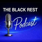 Logo of the podcast The Black Rest Podcast Podcast The Black Rest Podcast