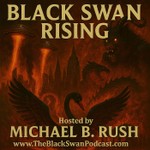 Logo of the podcast The Black Swan Rising Podcast Podcast The Black Swan Rising Podcast